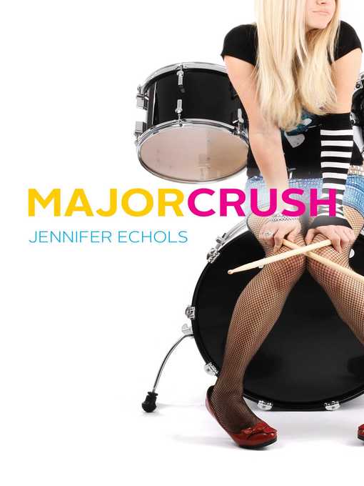 Title details for Major Crush by Jennifer Echols - Wait list